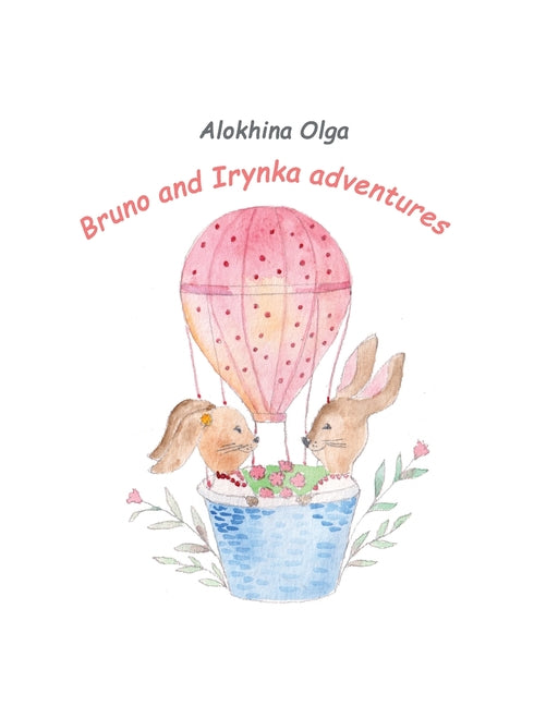 Bruno and Irynka adventures: Bruno and Irynka adventures in Ukraine