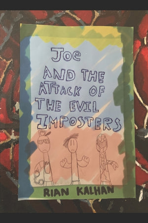 Joe & the Attack of the Evil Imposters