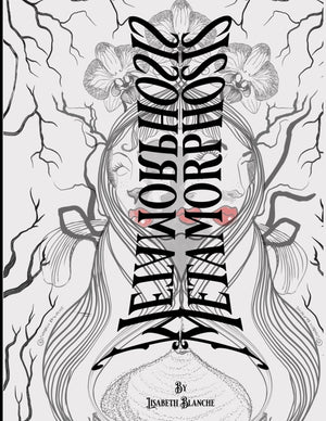 Metamorphosis: A Meditative Adult Coloring Book