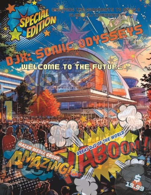 DJ X: Sonic Odysseys-Welcome to the Future