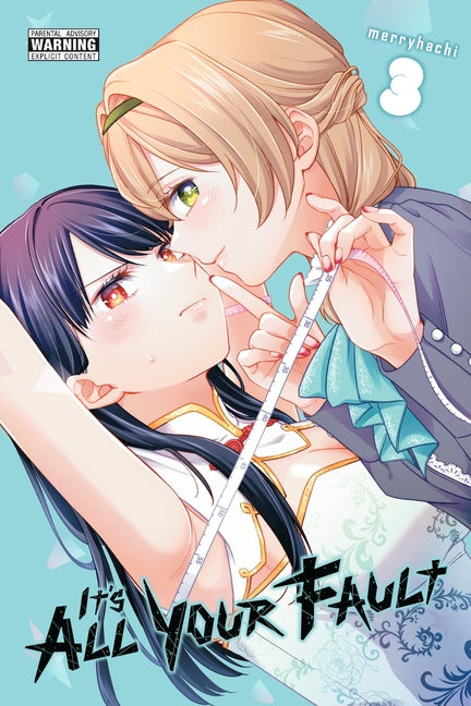 It's All Your Fault, Vol. 3: Volume 3