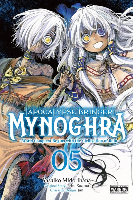 Apocalypse Bringer Mynoghra, Vol. 5 (Manga): World Conquest Begins with the Civilization of Ruin