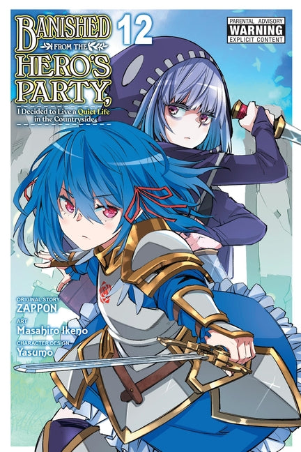 Banished from the Hero's Party, I Decided to Live a Quiet Life in the Countryside, Vol. 12 (Manga)