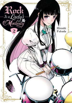 Rock Is a Lady's Modesty, Vol. 2: Volume 2