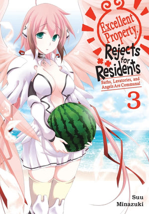 Excellent Property, Rejects for Residents, Vol. 3: Baths, Lavatories, and Angels Are Communal