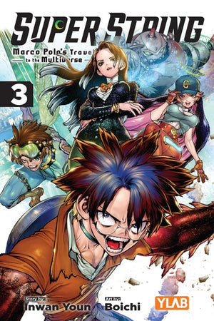 Super String: Marco Polo's Travel to the Multiverse, Vol. 3