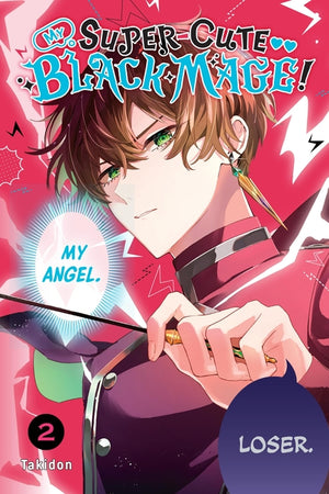 My Super-Cute Black Mage!, Vol. 2: Volume 2