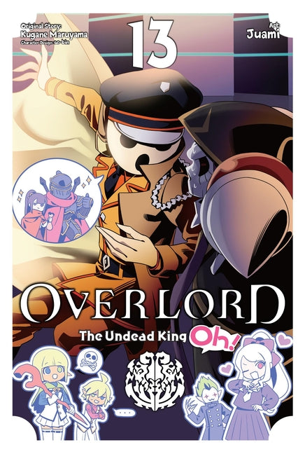 Overlord: The Undead King Oh!, Vol. 13: Volume 13