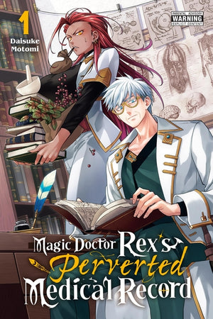 Magic Doctor Rex's Perverted Medical Record, Vol. 1