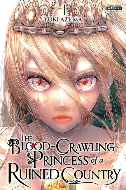 The Blood-Crawling Princess of a Ruined Country, Vol. 1