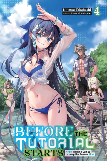 Before the Tutorial Starts: A Few Things I Can Do to Keep the Bosses Alive, Vol. 4: Volume 4