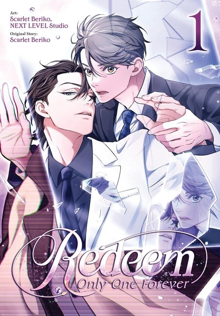 Redeem: Only One Forever, Vol. 1: Volume 1