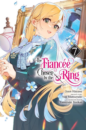 The Fiancee Chosen by the Ring, Vol. 7: Volume 7