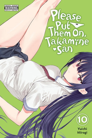 Please Put Them On, Takamine-San, Vol. 10: Volume 10