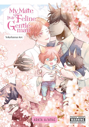 My Mate Is a Feline Gentleman: Yokohama ARC: Volume 4