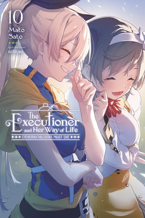 The Executioner and Her Way of Life, Vol. 10: Otherworlders Must Die