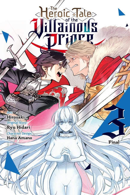 The Heroic Tale of the Villainous Prince, Vol. 3