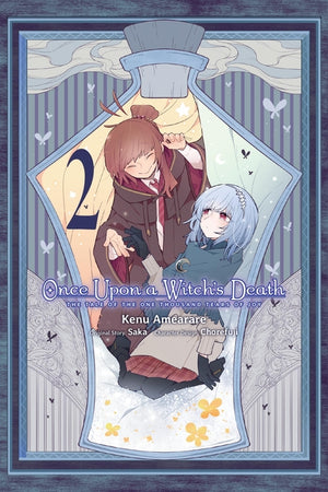 Once Upon a Witch's Death, Vol. 2 (Manga): The Tale of the One Thousand Tears of Joy