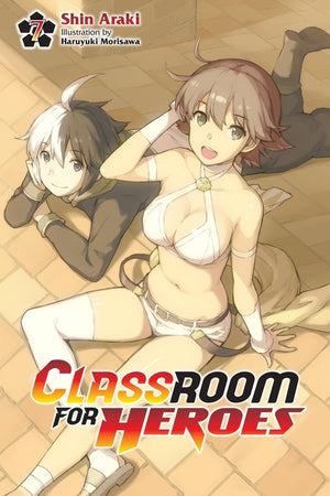 Classroom for Heroes, Vol. 7