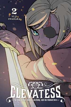 Clevatess: The King of Dark Beasts, the Baby, and the Undead Hero, Vol. 2: Volume 2