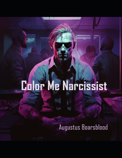 Color Me Narcissist