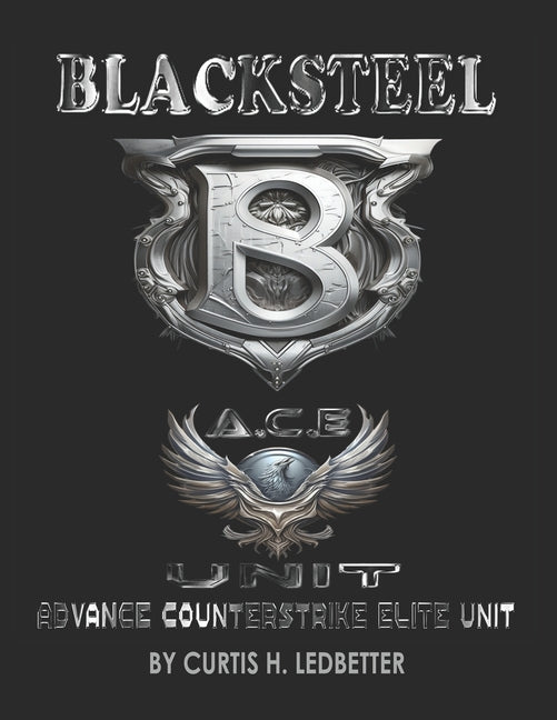 Blacksteel: A.C.E. Unit