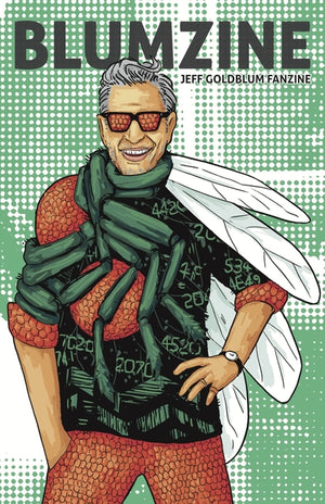 Blumzine: The Jeff Goldblum Fanzine