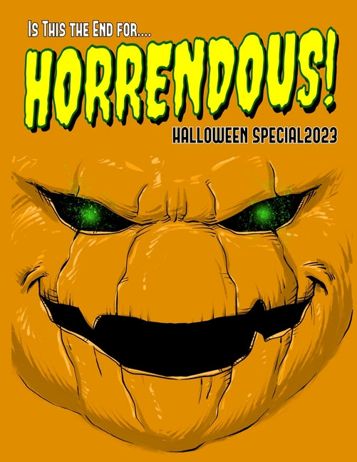 Horrendous!: Halloween Special 2023