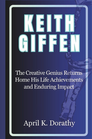 Keith Giffen: The Creative Genius Returns Home His Life Achievements and Enduring Impact