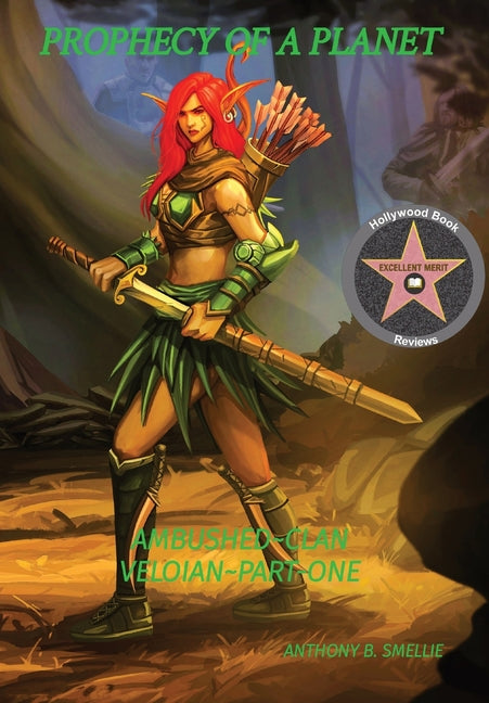 Prophecy of a Planet: Ambushed Clan Veloian Part-One