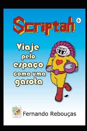 Scriptah: Viaje pelo espaço como uma garota 06