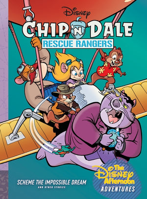 Chip 'n Dale Rescue Rangers: Scheme the Impossible Dream: Disney Afternoon Adventures Vol. 7