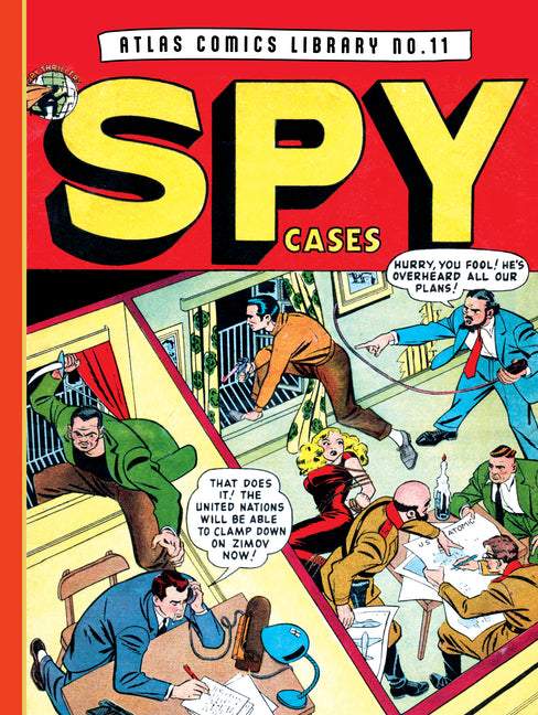 The Atlas Comics Library No. 11: Spy Cases