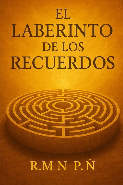 "El Laberinto de los Recuerdos"