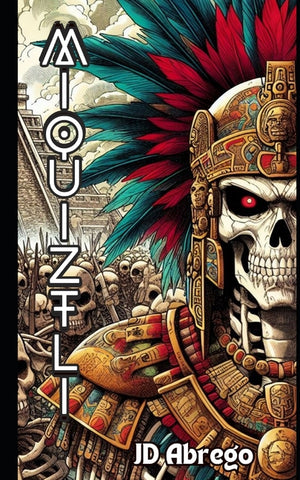 Miquiztli: La invasión