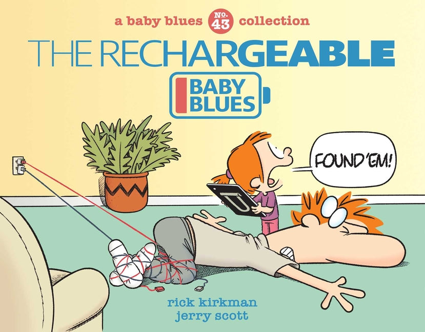 The Rechargeable Baby Blues: Volume 43