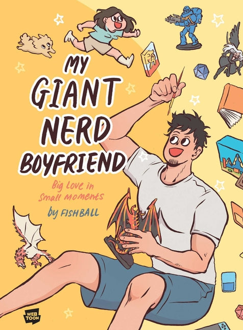 My Giant Nerd Boyfriend: Volume 1 Volume 1
