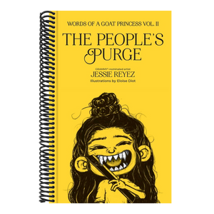 The People's Purge: Words of a Goat Princess Volume II