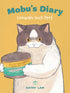Mobu's Diary: Earning Your Paté Volume 1
