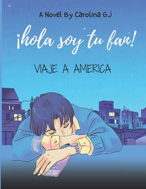 ¡Hola Soy Tu Fan!: Viaje a América