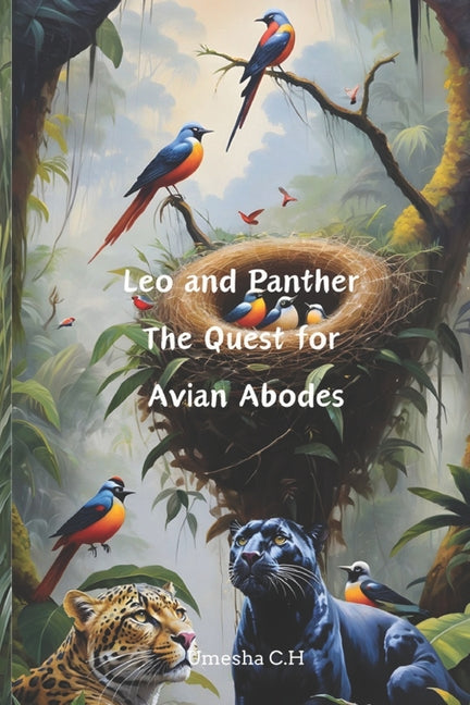 Leo and Panther - The Quest for Avian Abodes