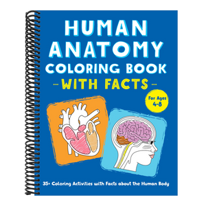Human Anatomy Coloring Book with Facts: 35+ Coloring Activities with Facts about the Human Body