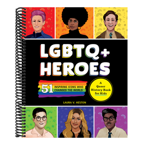 LGBTQ+ Heroes: 51 Inspiring Icons Who Changed the World