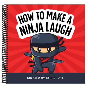 How to Make a Ninja Laugh
