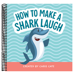 How to Make a Shark Laugh