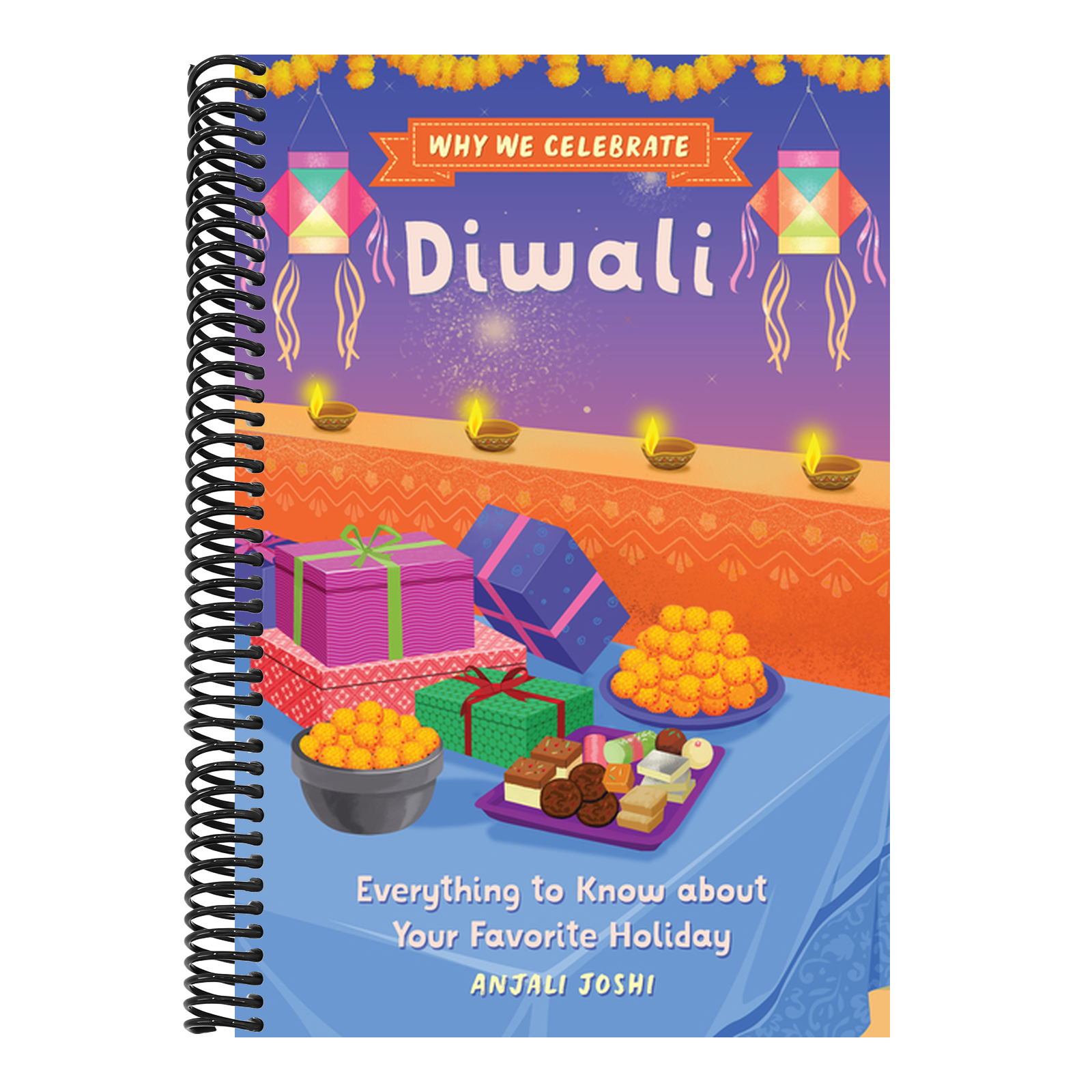 Why We Celebrate Diwali: Everything to Know about Your Favorite Holiday