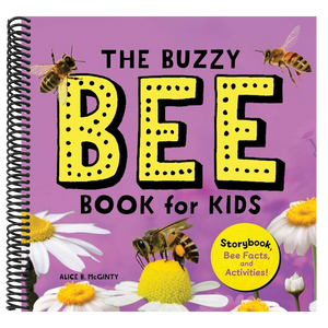 The Buzzy Bee Book for Kids: Storybook, Bee Facts, and Activities!