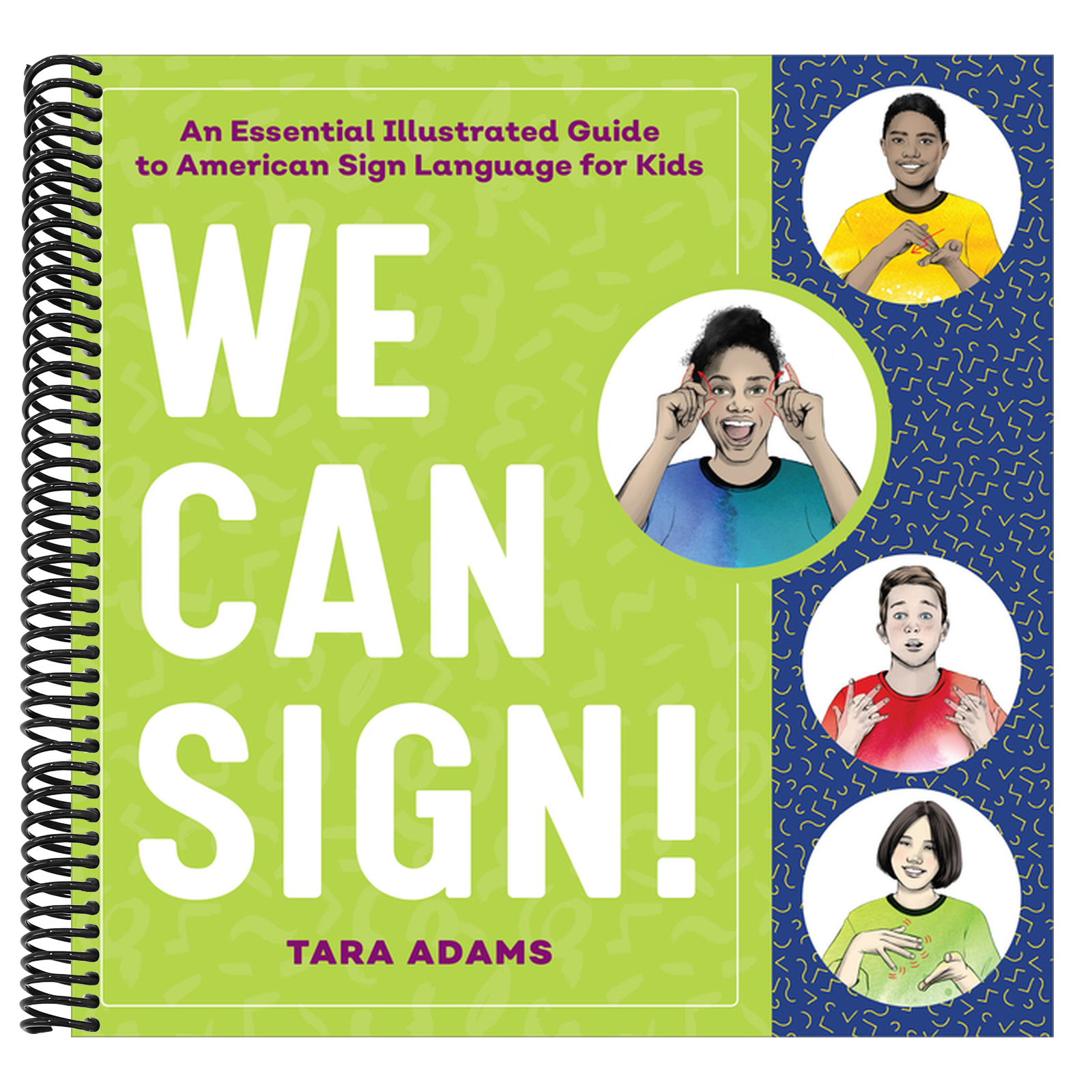 We Can Sign!: An Essential Illustrated Guide to American Sign Language for Kids