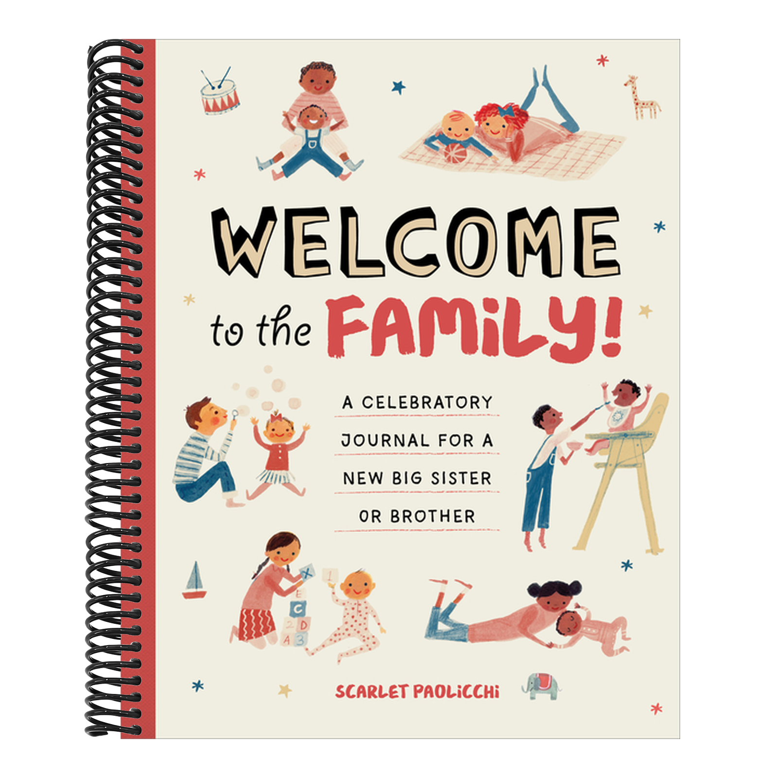 Welcome to the Family!: A Celebratory Journal for a New Big Sister or Brother