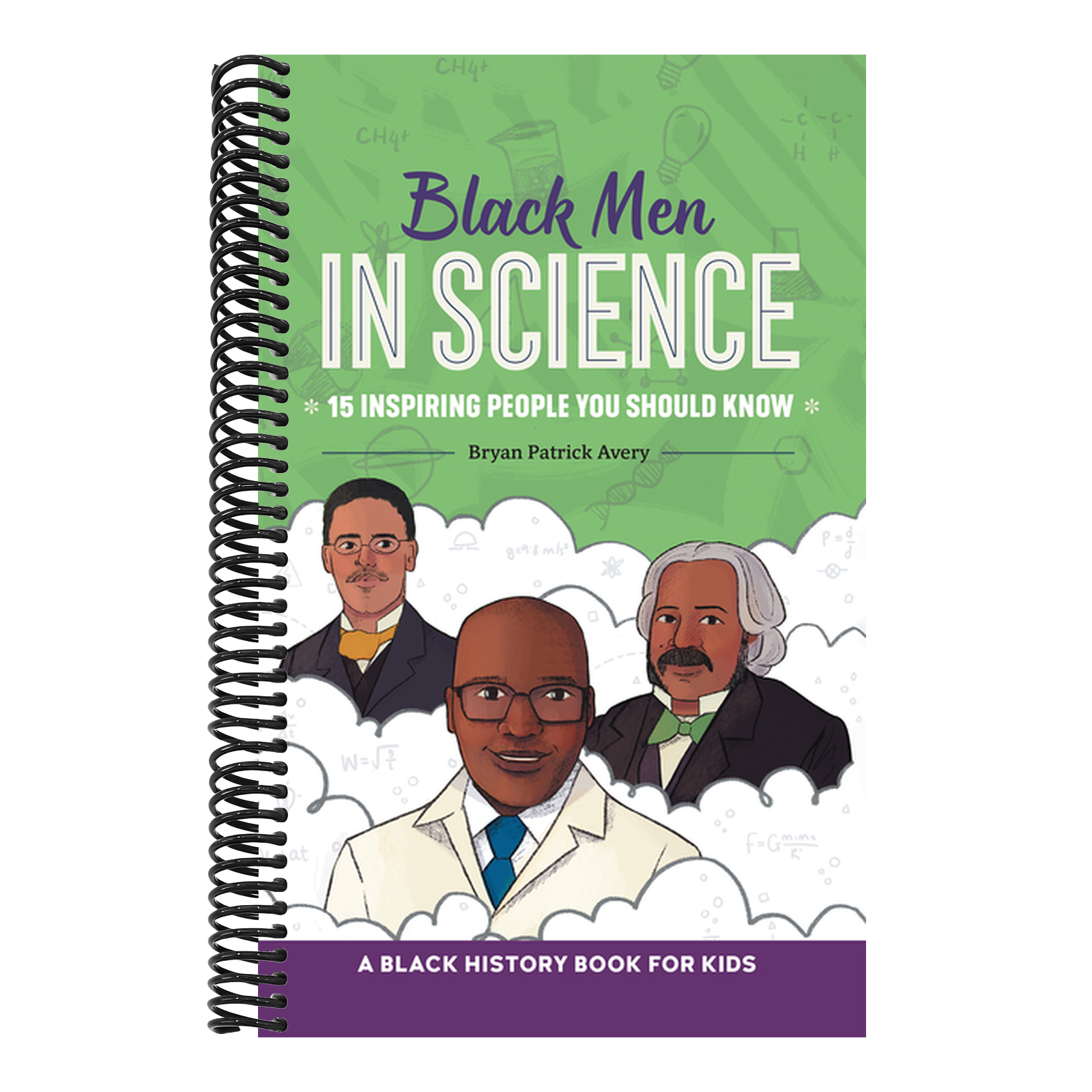 Black Men in Science: A Black History Book for Kids